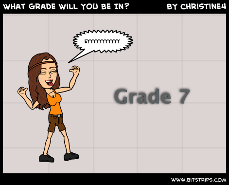 What Grade Will You Be In?