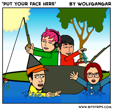 'Put Your Face Here'