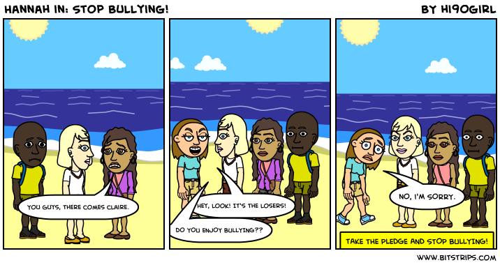 Hannah in: Stop Bullying!