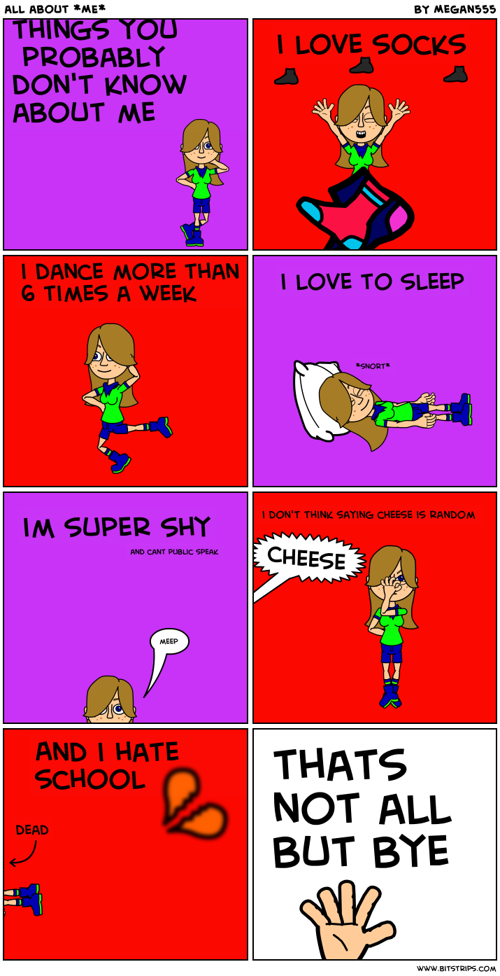 all about *ME*