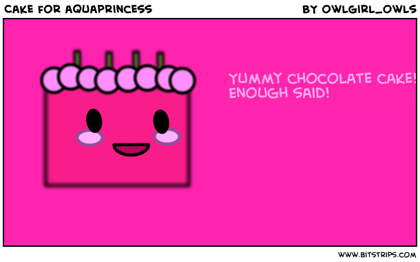 Cake for aquaprincess