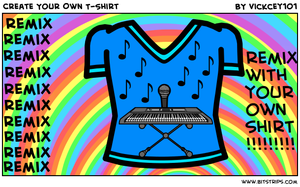 Create Your Own T-Shirt