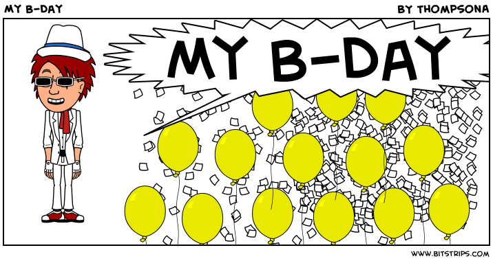 My B-Day