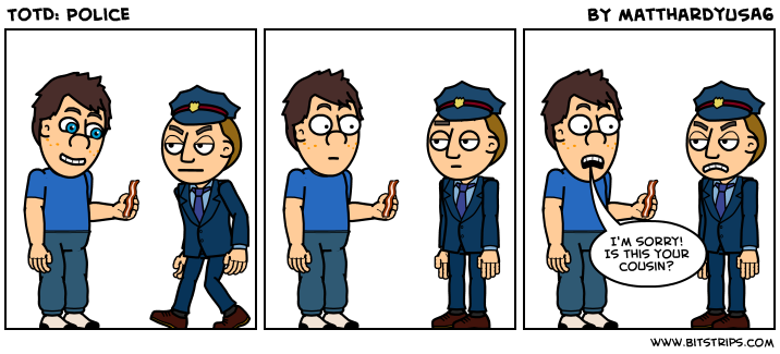 TotD: Police