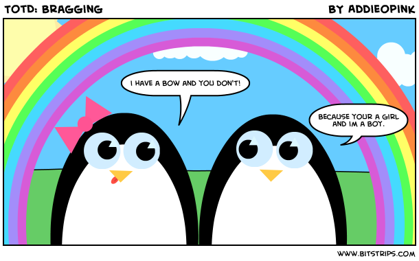 TotD: Bragging
