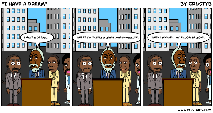 "I Have A Dream"