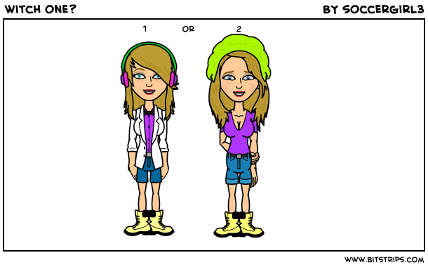 witch one?