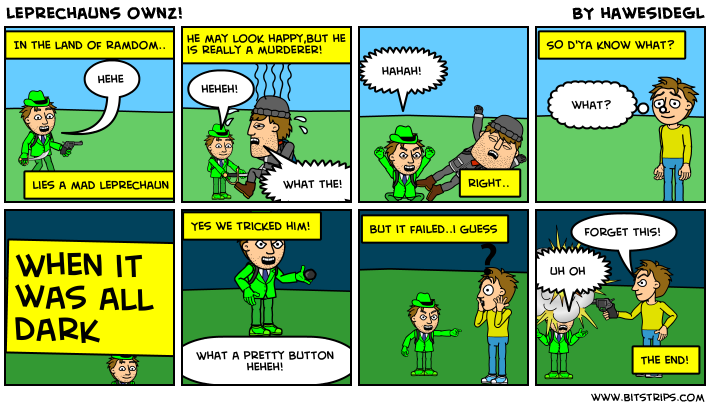 Leprechauns ownz!