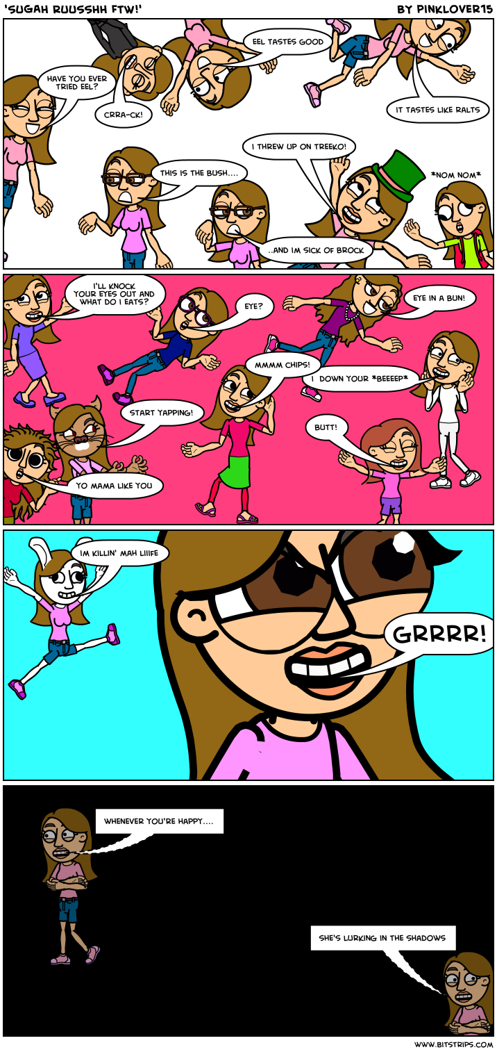 'SUGAH RUUSSHH FTW!'