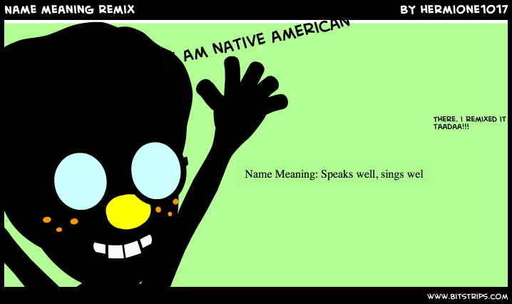 Name meaning remix