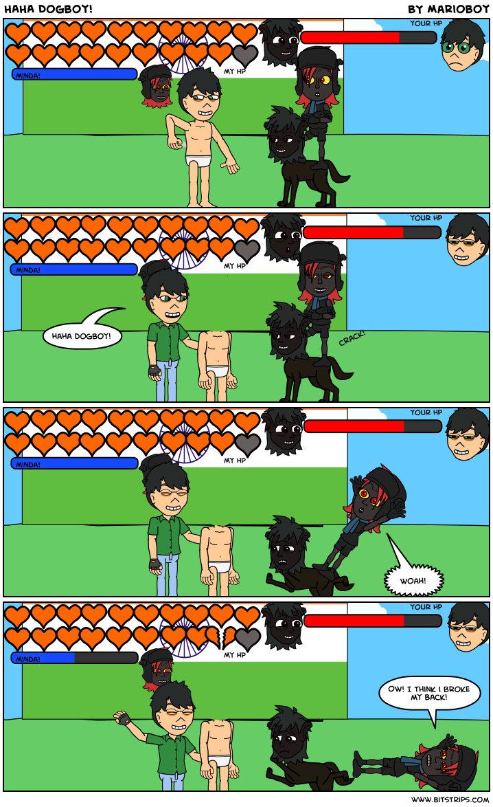 HAHA Dogboy!
