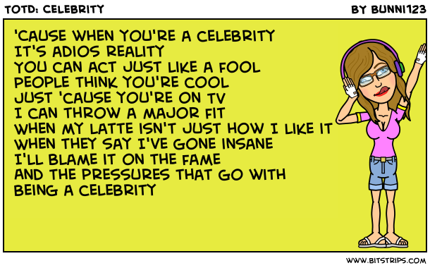 TotD: Celebrity