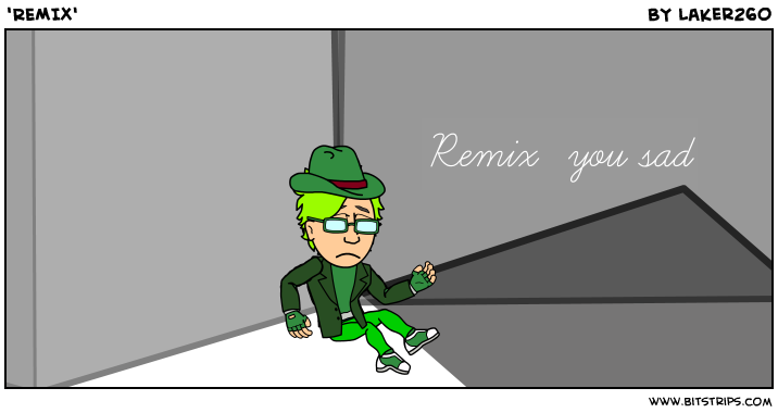 'REMIX'