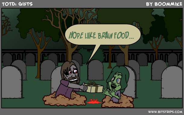 TotD: Gifts