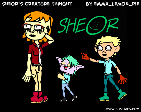 Sheor's Creature Thinghy
