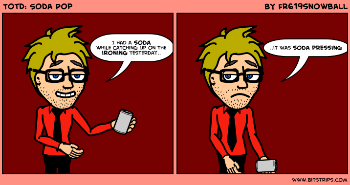 TotD: Soda Pop