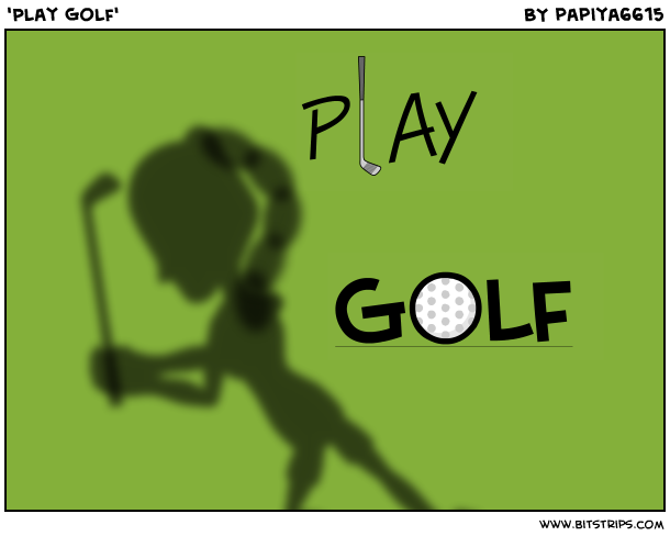 'Play Golf'