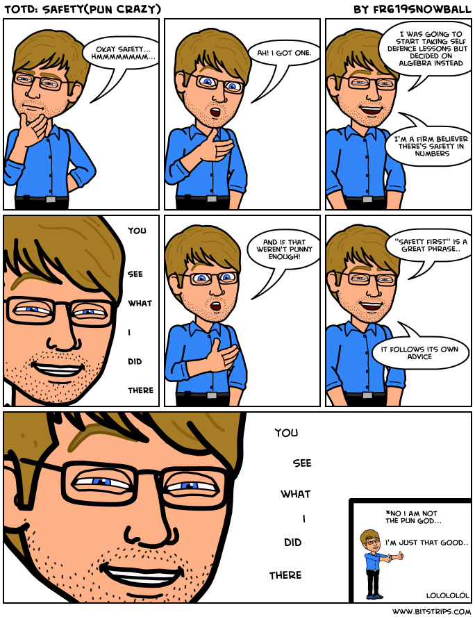 TotD: Safety(PUN CRAZY)