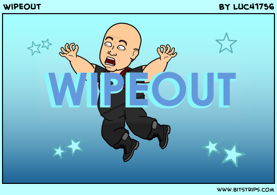 Wipeout