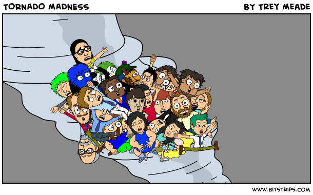 TORNADO MADNESS