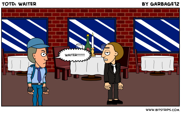TotD: Waiter