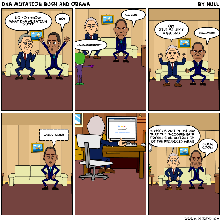DNA MUTATION Bush and Obama