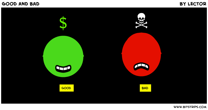 Good and Bad