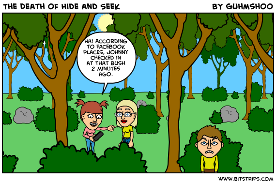The Death of Hide and Seek