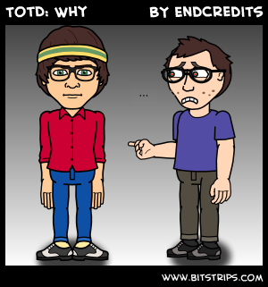 TotD: Why