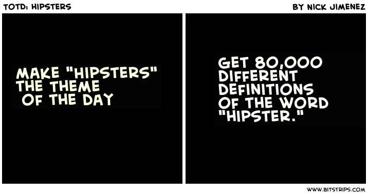 TotD: hipsters
