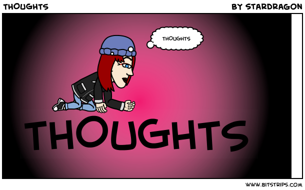 THOUGHTS