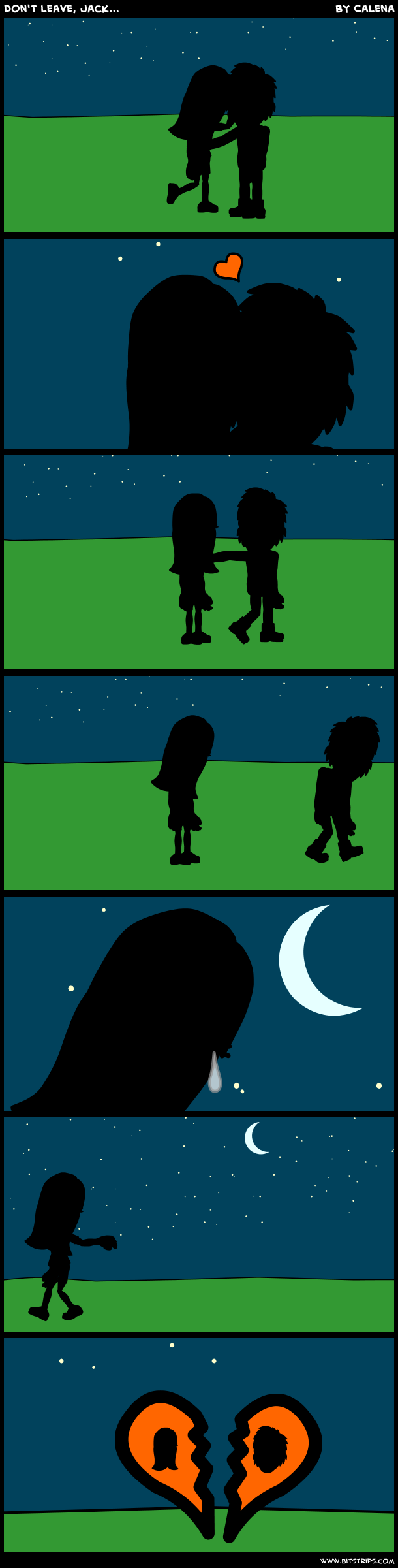 Don't leave, Jack...