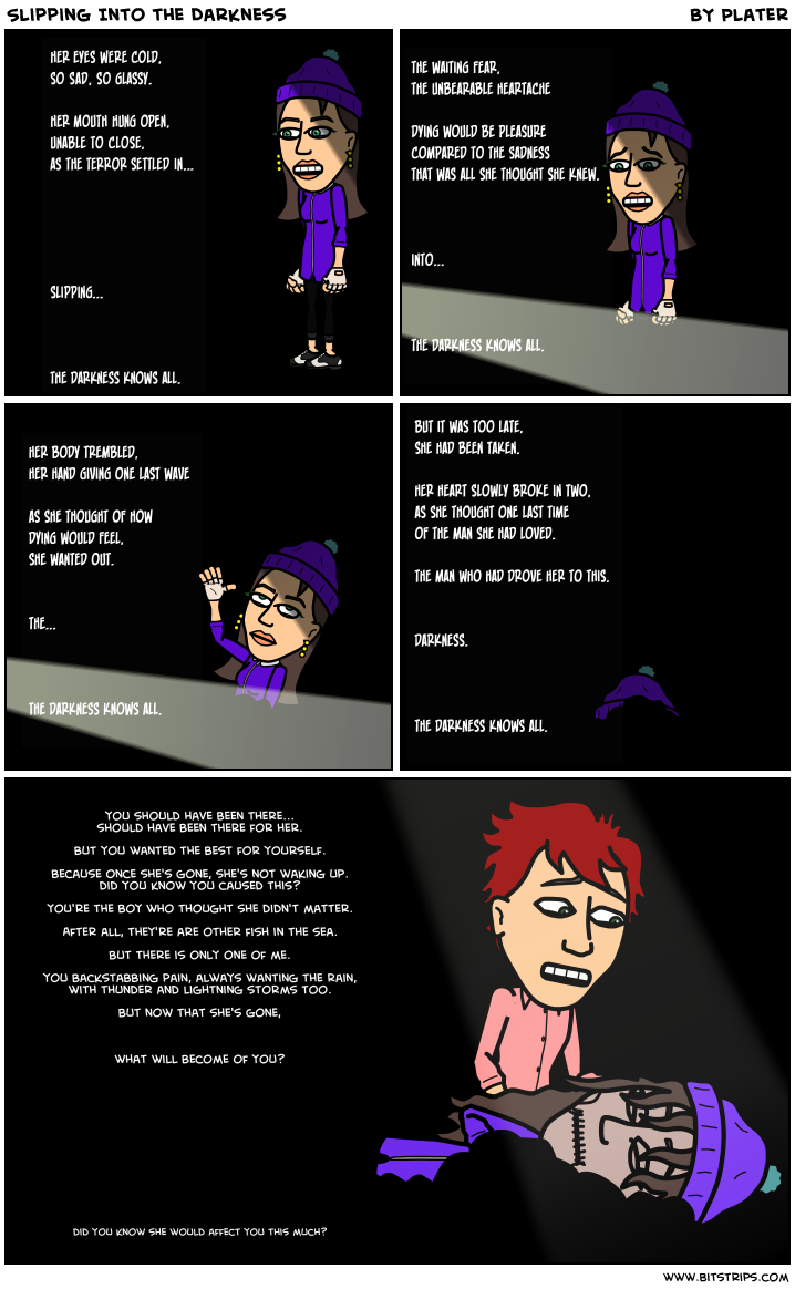 Slipping Into the Darkness