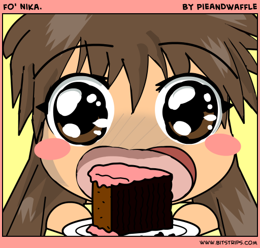fo' nika. 