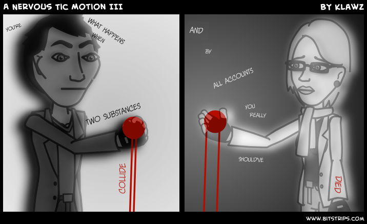 A Nervous Tic Motion III