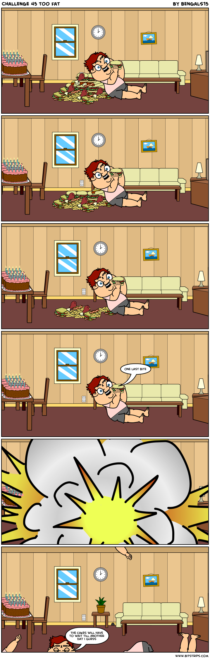 Challenge 45 too fat
