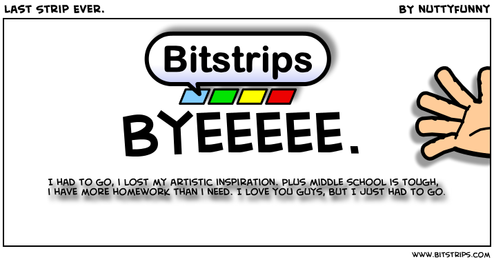 Last Strip Ever.