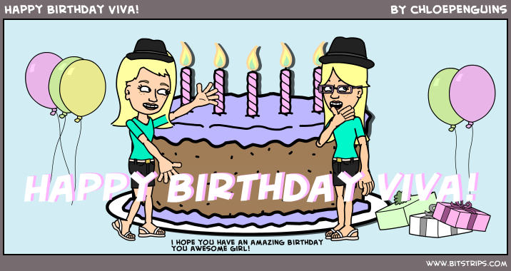 Happy Birthday Viva!