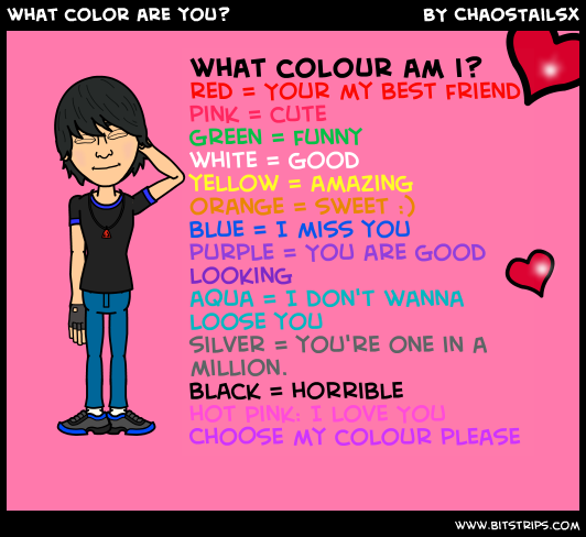 what color are you?