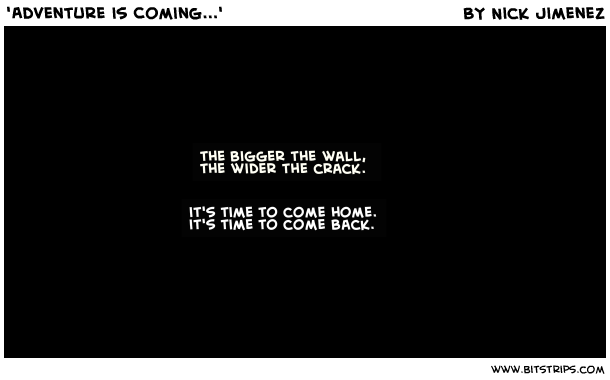 'Adventure is Coming...'