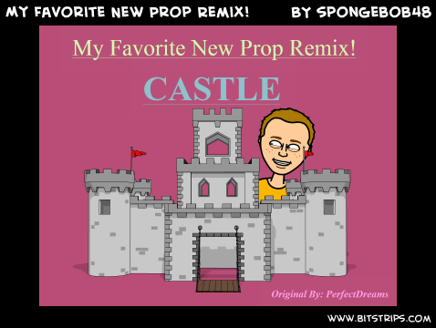 My Favorite New Prop Remix!