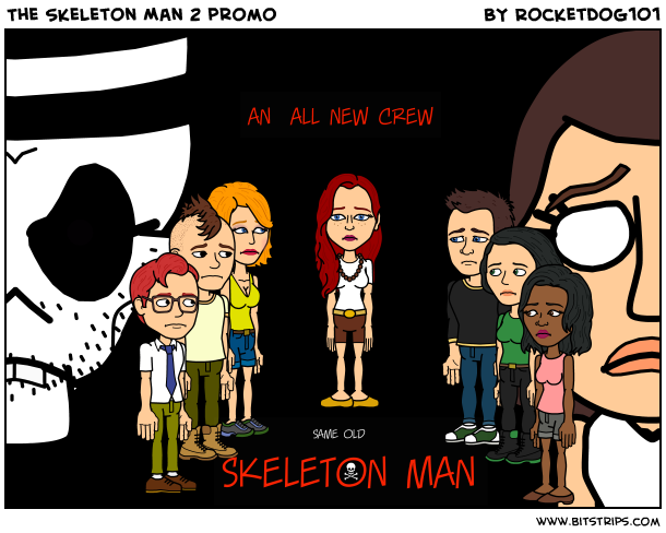 The Skeleton Man 2 promo