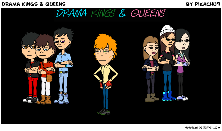 Drama Kings & Queens