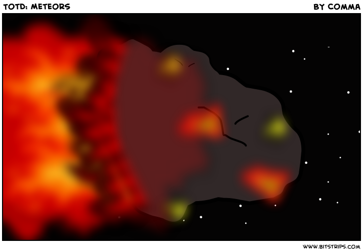 TotD: Meteors