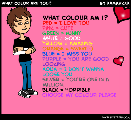 what color are you?