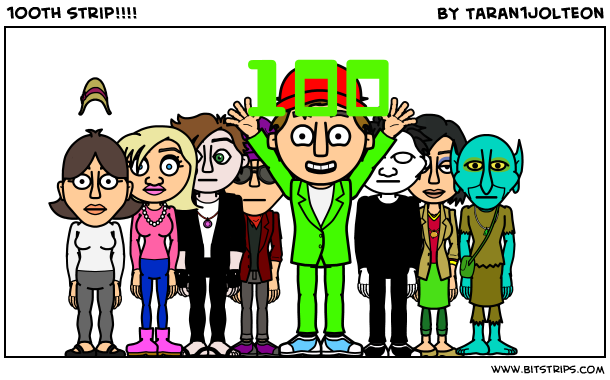 100th strip!!!!