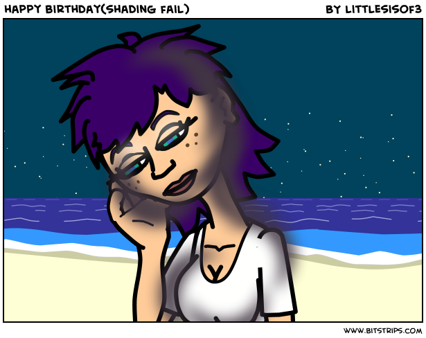 happy birthday(shading fail)