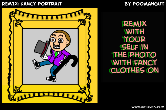 REMIX: fancy portrait