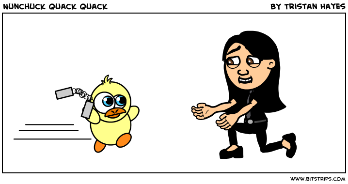 Nunchuck Quack Quack