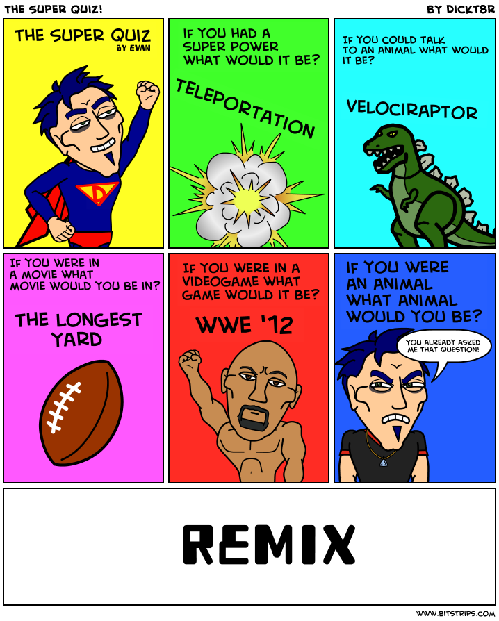 The Super Quiz!